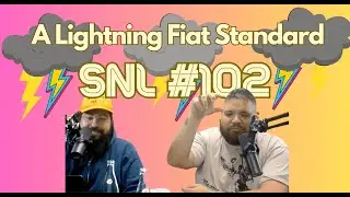 Stacker News Live #102: A Lightning Fiat Standard