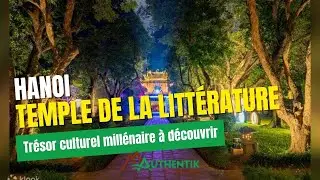 Temple de la Littérature de Hanoï - Un trésor culturel millénaire