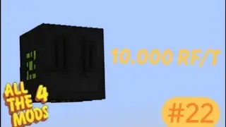 Lp.All The Mods 4 #22.Супер генератор на 10.000 RF/T
