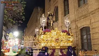 [4K ᴴᴰᴿ] JESÚS NAZARENO / Semana Santa Cádiz 2025 / AM CAUTIVO ESTEPONA