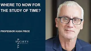 &ldquo;Where now for the study of time?&rdquo;