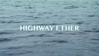 Sasha Martyniuk — Highway Ether (Visual) | Frames EP