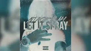 Ninorulah - Let It Spray (Prod. Blvvd)