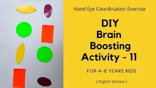 DIY Brain Boosting Activity - 11 (English Version) | Hand-Eye Coordination Exercise | Kids Learning