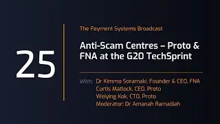 Payment Systems Broadcast #25 Anti Scam Centres &ndash; Proto & FNA at the G20 TechSprint