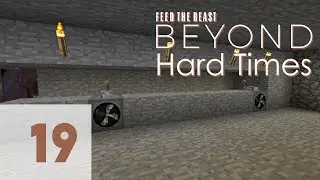 FTB Beyond Hard Times Ep 19 - Secondary Mob Farm