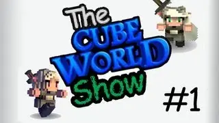 The Cubeworld Show E1 - Pilot