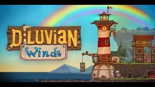 Speedrunner la gestion d'un phare avant No&euml;l [Diluvian Winds] partie 3/4