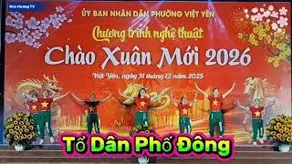 Tết Là Tết /Giải Nhất Shuttle Dance /Tổ Dân Phố Đông Phường Việt Yên Tỉnh Bắc Ninh 2026