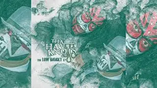 Tha Hav Knots : Tha Low Budget E.P. (Full E.P.)