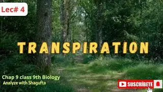 Transpiration and factor affects transpiration| 9 biology plant physiology| new book 2025