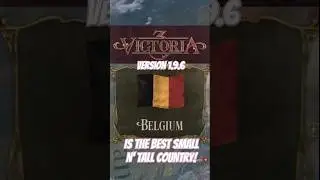 Belgium is the BEST Small n' Tall Country in Victoria 3's Patch 1.9.6