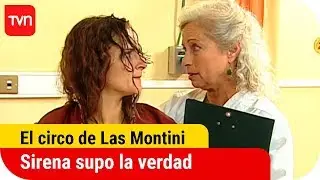 Sirena supo la verdad | El circo de Las Montini - T1E9