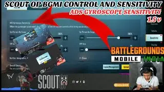 SCOUT REVEALED NEW BGMI SENSITIVITY SETTINGS | SCOUT SENSITIVITY SETTINGS | Scout 1.5v sensitivity