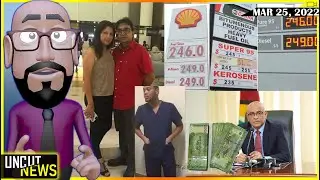 GUYANA UNCUT NEWS || MARCH 25, 2022