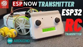 I made an ESP-NOW RC Transmitter Part-1 Arduino IDE