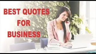 Best business quotes that will change your Life | Business Quotes for Successful Business |