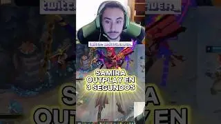 SAMIRA OUTPLAY 3 SEGUNDOS  #leagueoflegends #samira