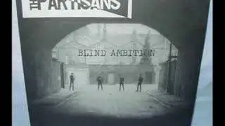 The Partisans - Blind Ambition