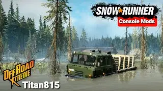 SnowRunner Console Mods: Titan815  New Vehicles Console Mods Update