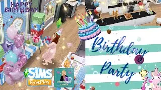 ||BIRTHDAY PARTY CELEBRATION|| SIMS FREEPLAY||