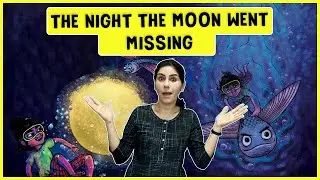 The Night the Moon Went Missing | Learn Science with Stories | Read Aloud Book