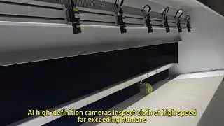 AI high definition cameras inspect cloth at high speed, far exceeding humans