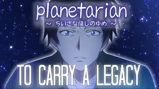 Planetarian: To Carry A legacy