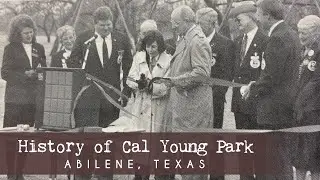 Historical Parks in Abilene, Texas | Cal Young Park