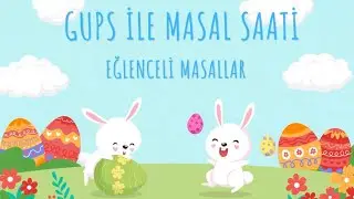 🎈 Eğlenceli Masal | Zıpzıp Tavşan ve Kahkaha &Ccedil;ukuru | Gups ile Masal Saati