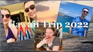 Hawaii Trip 2022