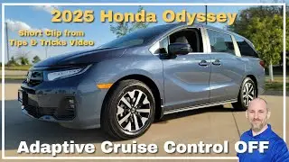 How to turn off Adaptive Cruise Control on 2025 Honda Odyssey