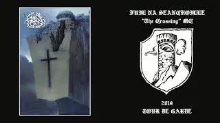 Fuil Na Seanchoille - The Crossing (Full Album)