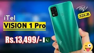 itel vision 1 pro unboxing & review || price in pakistan 13499 Rs