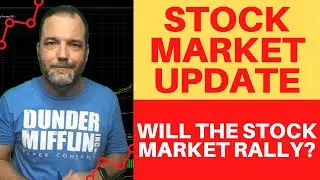 Stock Market Crash Update: Will The Stock Market Rally
