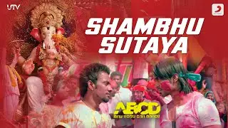 शम्&zwj;भू सुताया - एनिबडी कैन डांस (एबीसीडी) पूरे गीत का नई ऑफिशल वीडियो