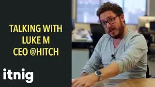 Interview with Luke Miller, CEO in startup @Hitch which manage API's.