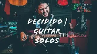 Decidido - Luis Santiago - Guitar solo - Diego Vera