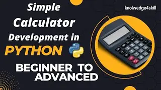 2.12 Making Simple Calculator in Python using Conditional Statements | knowledge4skill