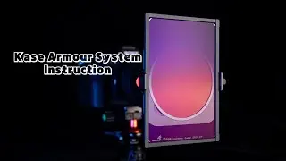 Usage Guide 丨 Kase Armour Magnetic Filter System Installation