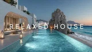 Плейлист Chill House и элегантный тропический побег класса люкс ~ Мягкая атмосфера
