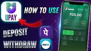 UPay App Full Tutorial | UPay Wallet Kaise Use Kare | Withdrawal & Deposit Guide