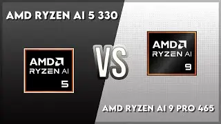 AMD Ryzen AI 5 330 vs AMD Ryzen AI 9 Pro 465 Technical Comparison