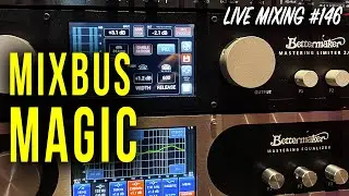 MixBus Magic con Bettermaker Mastering Limiter 2 e Mastering Equalizer - Live Mixing 146