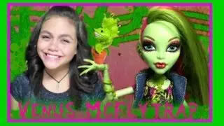 Monster High Venus McFlytrap Doll Review by Wookiewarrior23