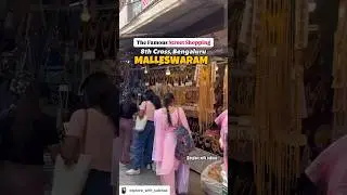 The Famous Street Shopping,Malleswaram,Bangalore