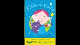 Flora the Fairy #readaloud #bedtime #story #book for kids