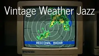 90s Weather Channel Music - Afternoon Outlook Local on the 8s (1.5 Hour Jazz Fusion & Retro Graphic)