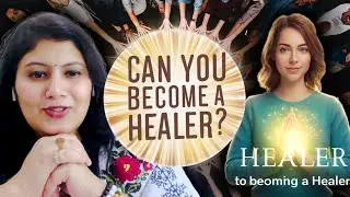 Signs That you can become a Healer Or Akashic reader