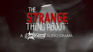 WHERE IS JOHNNY!?? | The Strange Thing About | Horror Podcast --Teaser